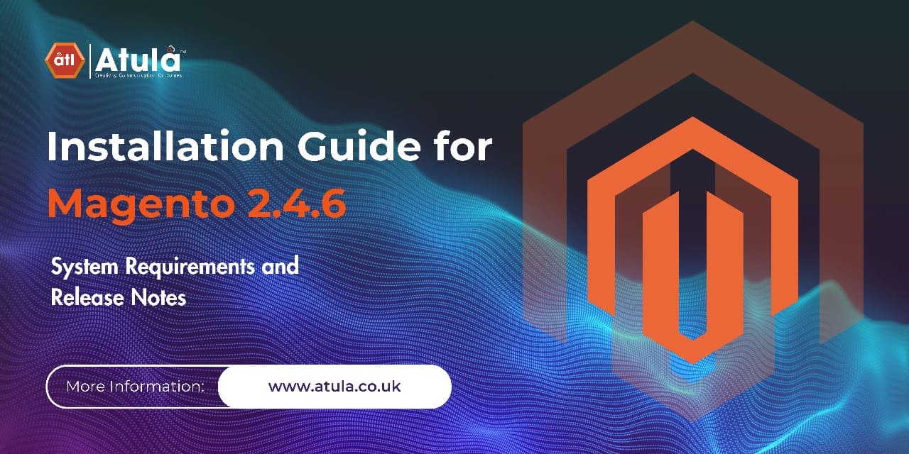 Installation Guide for Magento 2.4.6: System Requirements and Release Notes
